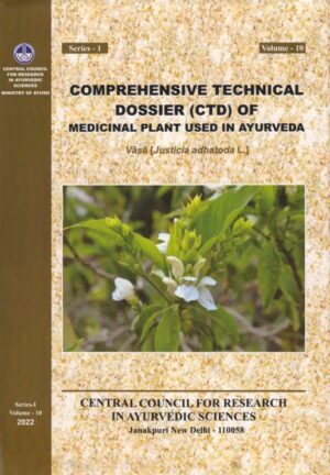 Comprehensive Technical Dossier (CTD) of Med. Plant used in Ayurveda - Vasa (Justicia adhatoda L.) S-1, No.-10