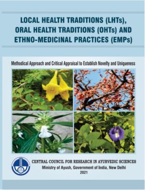 LOCAL HEALTH TRADITIONS (LHTs), ORAL HEALTH TRADITIONS (OHTs) AND ETHNO-MEDICINAL PRACTICES (EMPs)