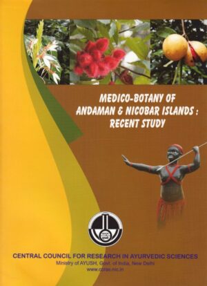 Medico-Botany of Andaman & Nicobar Islands: Recent Study